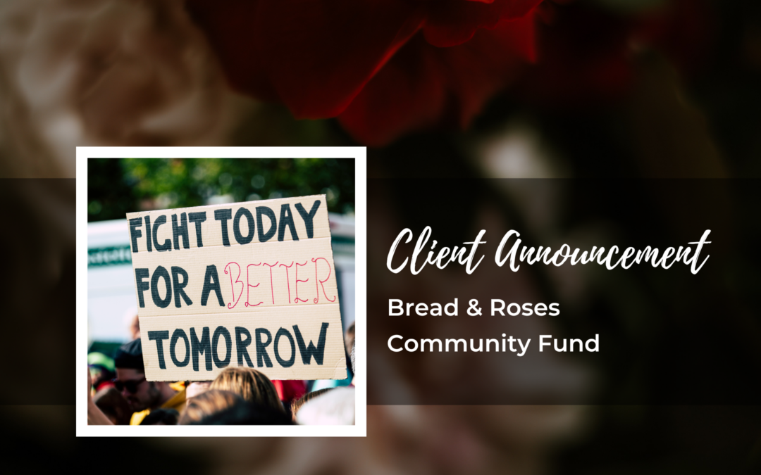 Bread and Roses Community Fund